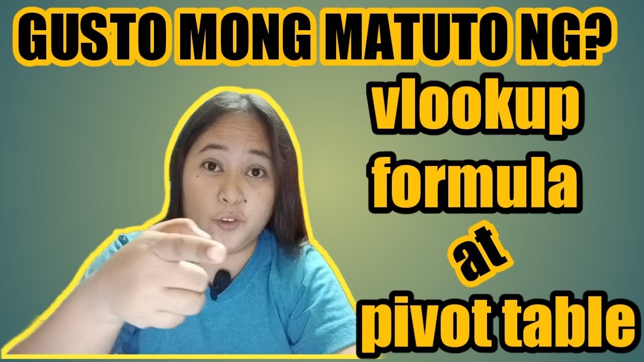 Tagalog Excel Tutorial of Vlookup Formula and Pivot Table