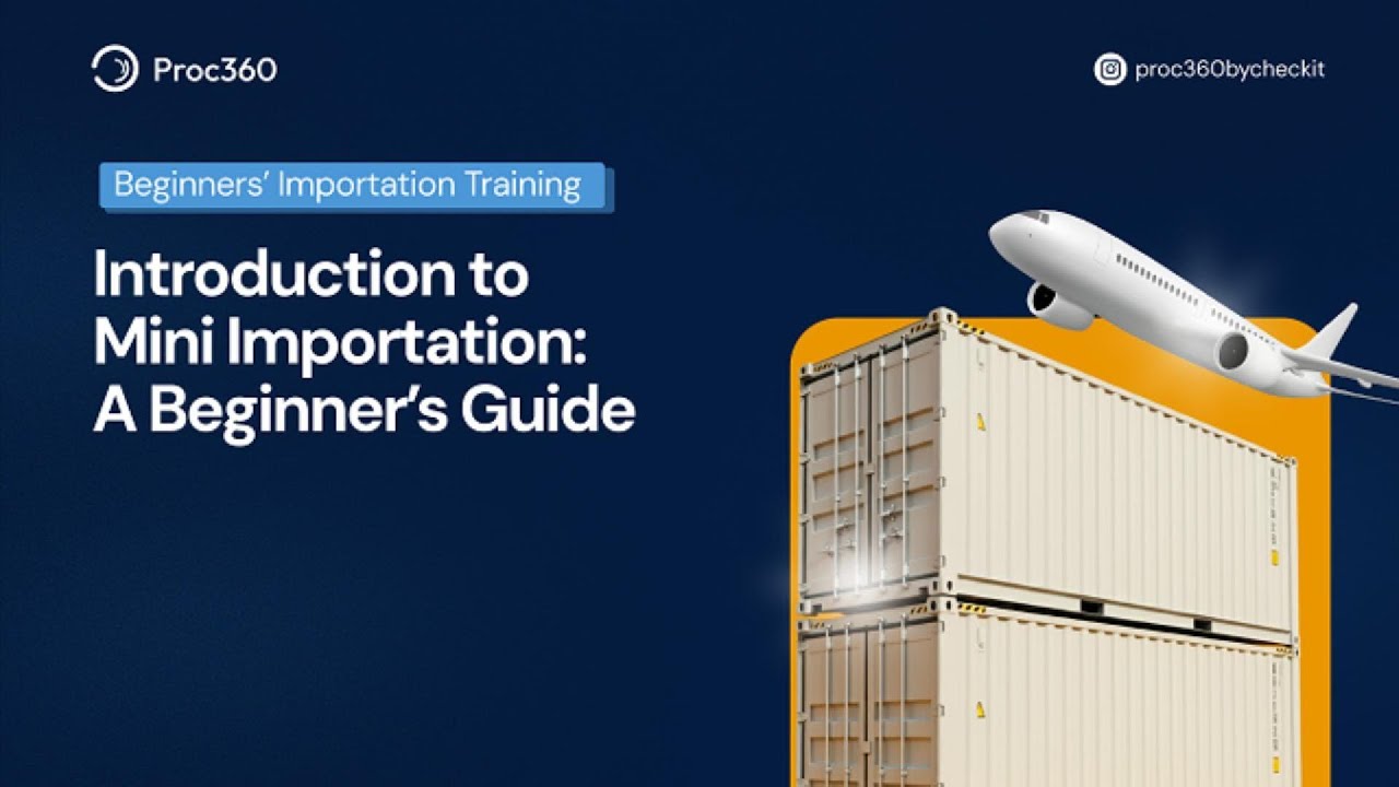 Getting Started with Mini Importation A Beginner's Guide