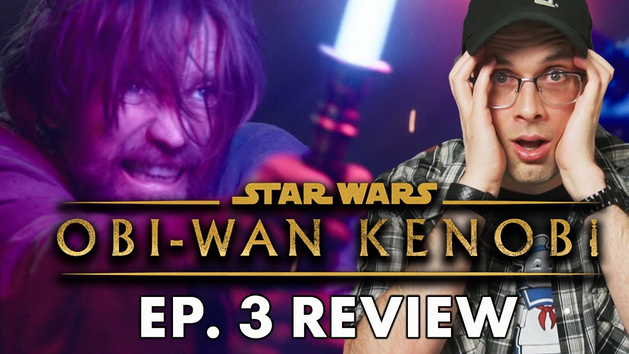Obi-Wan Kenobi: Episode 3 Review (Spoilers)
