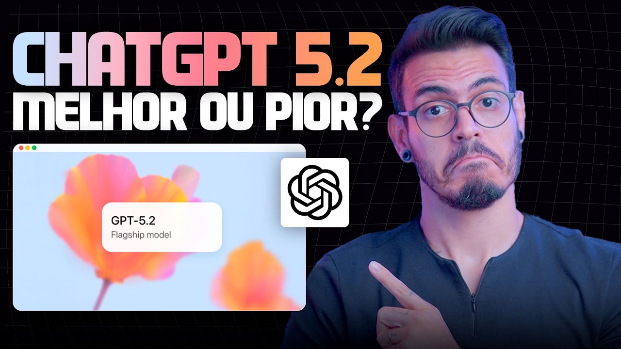 OpenAI Lan&ccedil;a ChatGPT 5.2! O SALTO AGUARDADO do GPT 5?