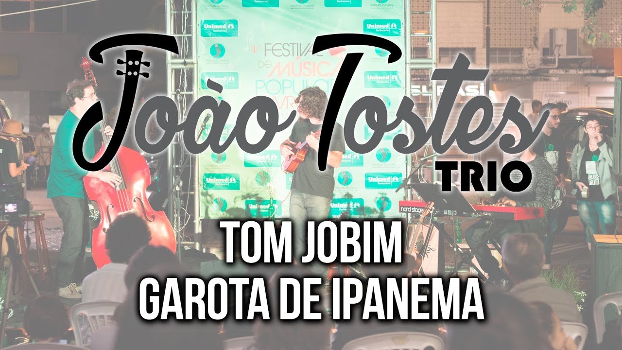 Jo&atilde;o Tostes Trio - The girl from Ipanema (Tom Jobim Ukulele Instrumental Live)