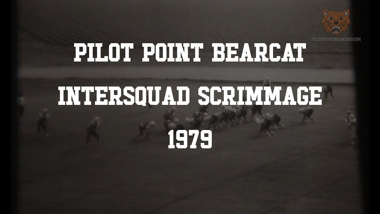1979 Pilot Point Bearcat Intersquad Scrimmage August 18, 1979