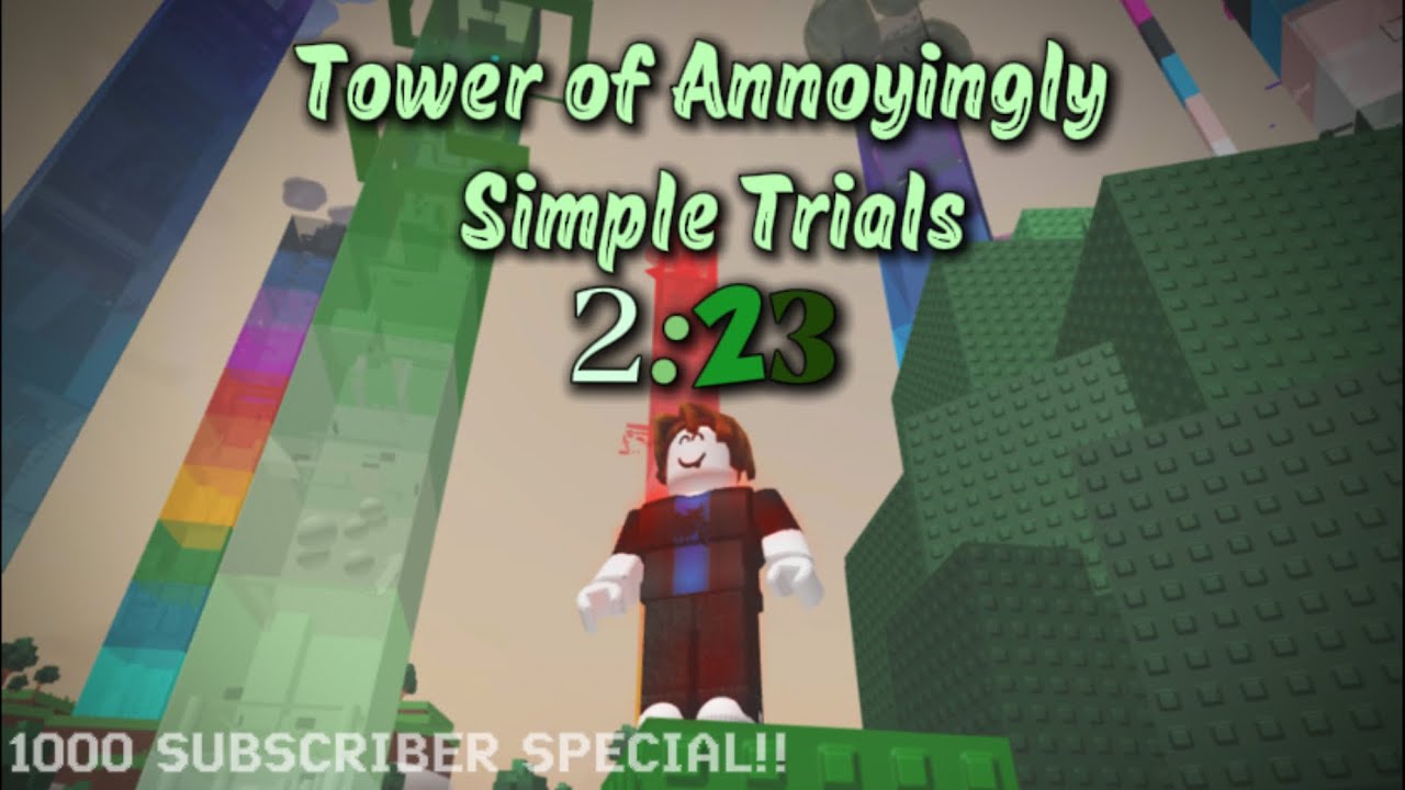 Tower of Annoyingly Simple Trials in 2:23.180
