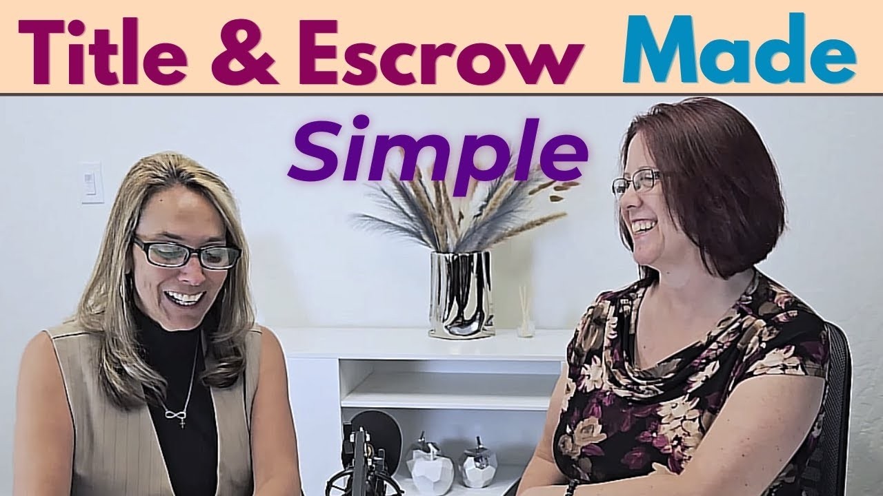 Title & Escrow Made Simple: What Every First-Time Buyer Should Know