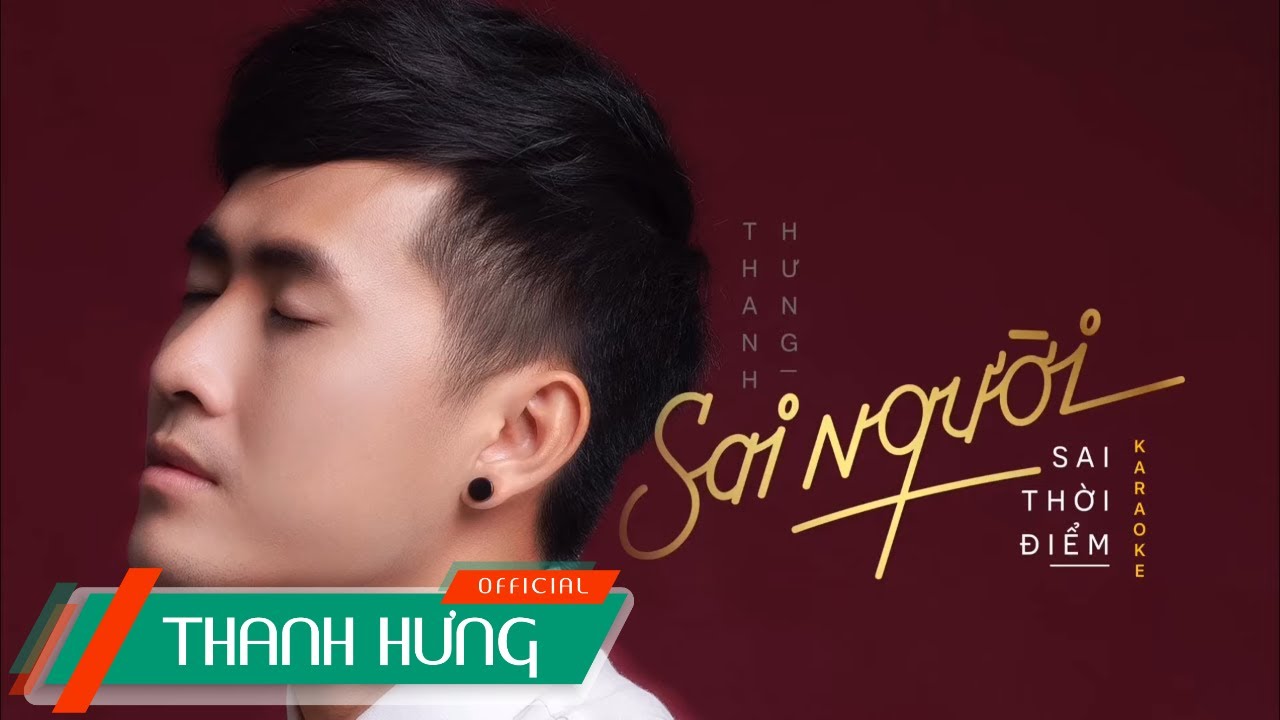 Sai Người Sai Thời Điểm - Thanh Hưng | Karaoke Bản Gốc | Beat Chuẩn