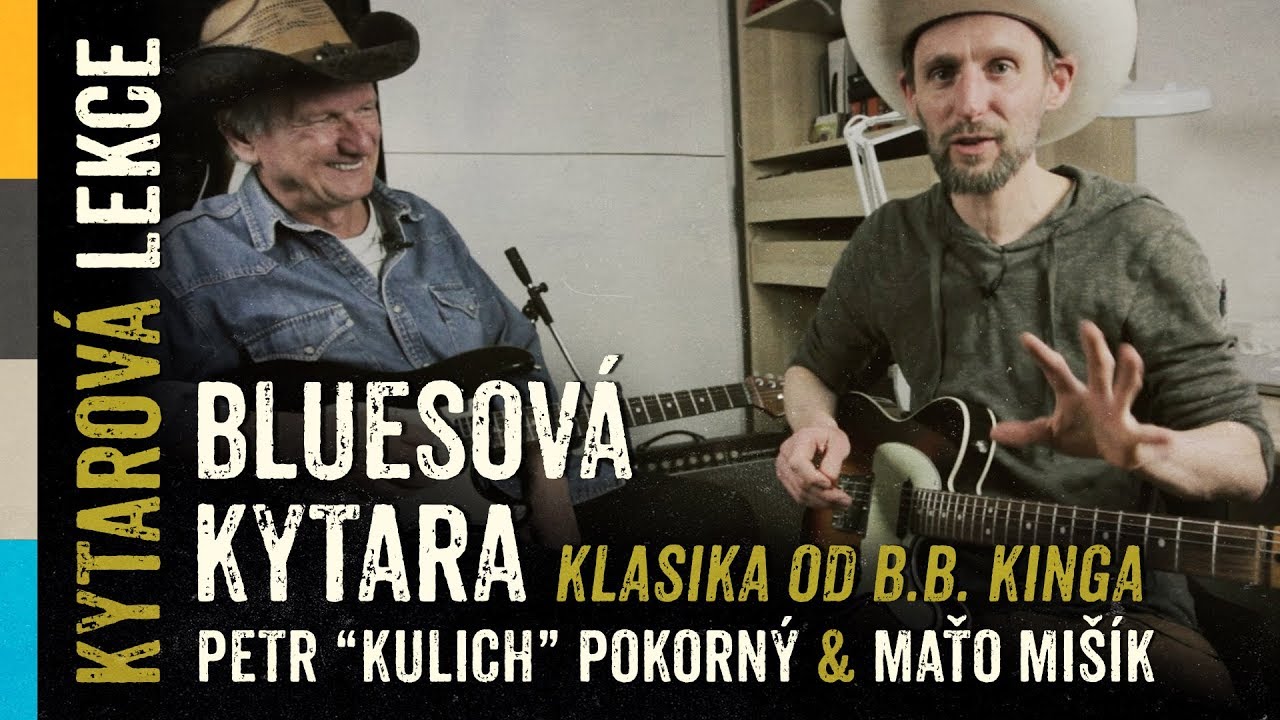 Bluesová klasika od B.B. Kinga na kytaru - Petr Pokorný & Maťo Mišík