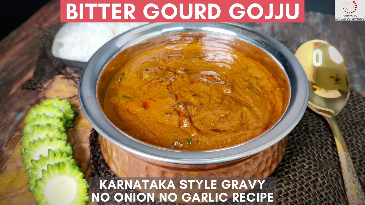 Bitter Gourd Gojju Recipe | Hagalakayi Gojju Recipe | No Onion No Garlic Gojju | Kakarakaya Gojju