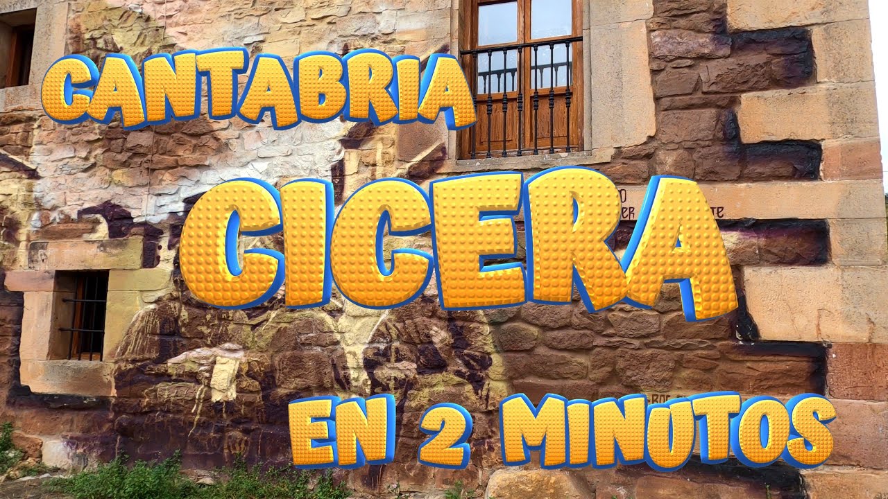 CICERA en 2 minutos. PEÑARRUBIA. Conoce los encantos de este bonito pueblo. CANTABRIA.