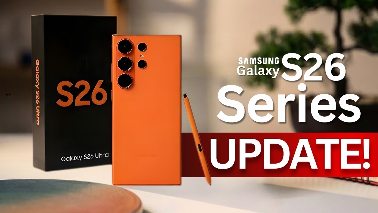Samsung Galaxy S26 Series — FIRST UPDATE!