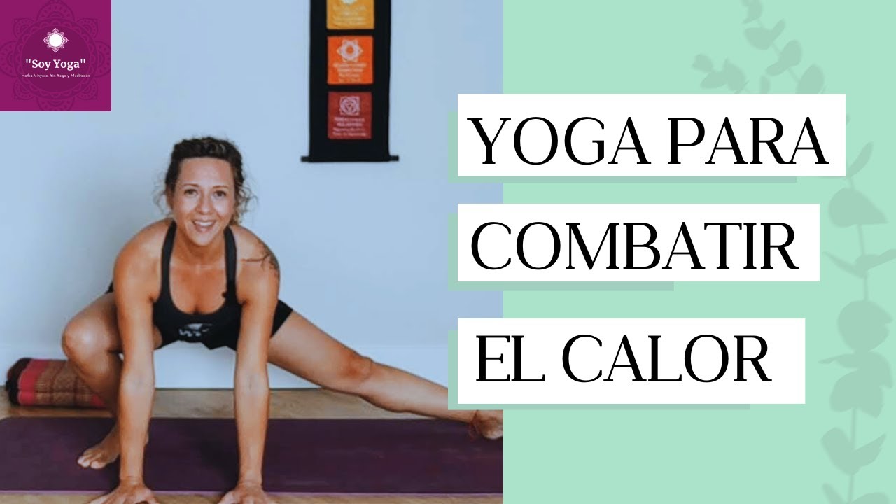 YOGA PARA COMBATIR EL CALOR| VINYASA YOGA CON PARANAYAMA| CLASE COMPLETA
