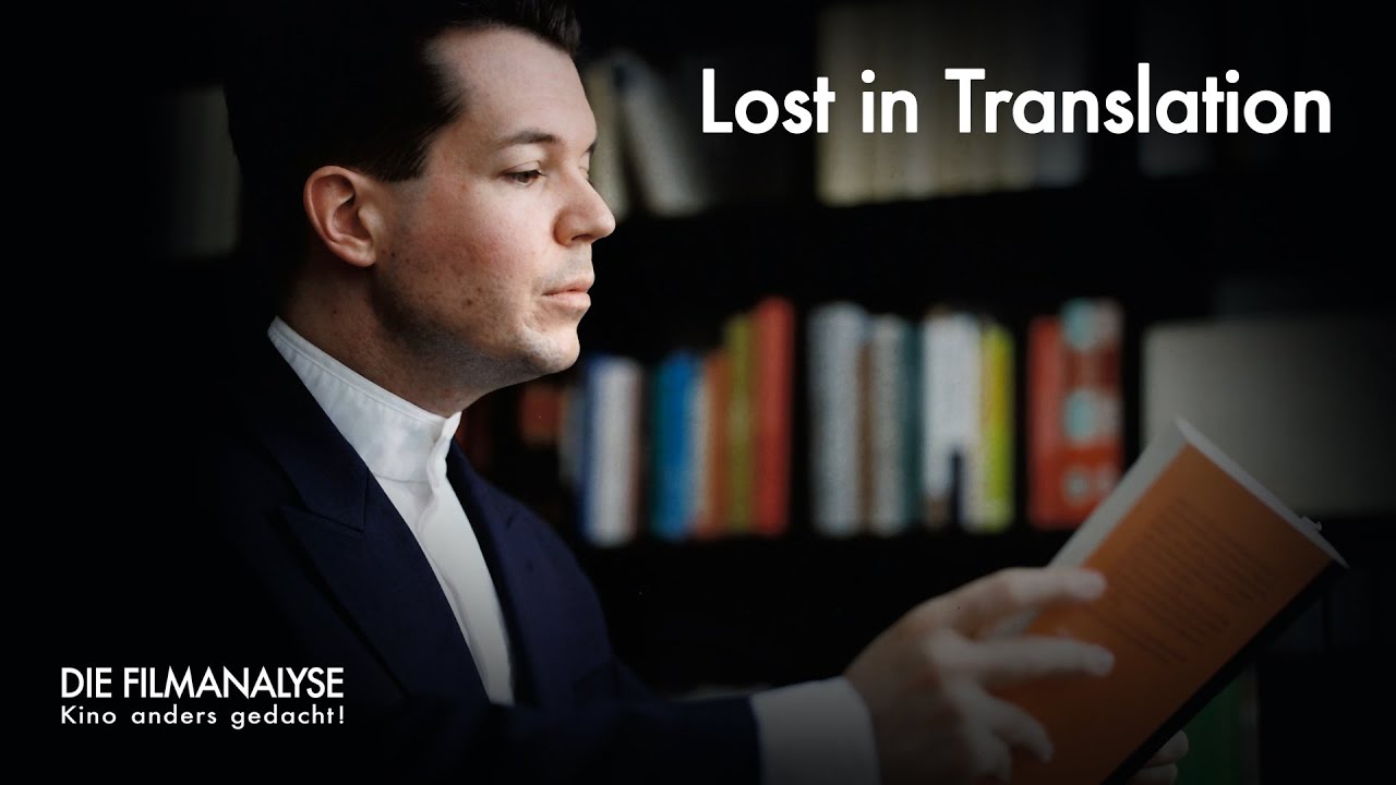 Die Filmanalyse: Lost in Translation – mit Wolfgang M. Schmitt
