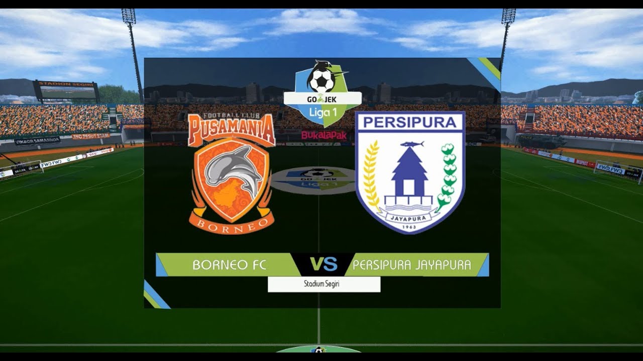 Pekan 24 Gojek Liga 1 2018 | Pusamania Borneo vs Persipura Jayapura | PES 2017