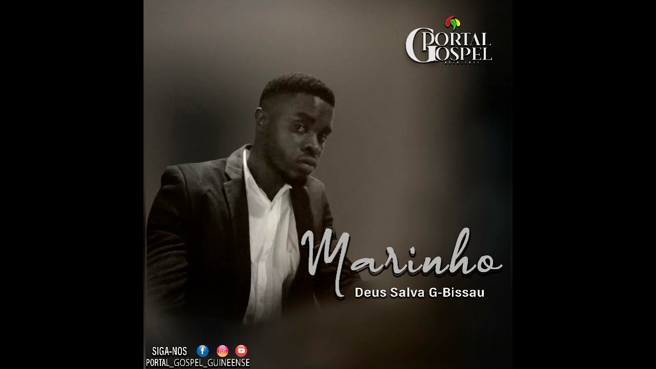 Marinho - Deus Salva GUIN&Eacute;-BISSAU