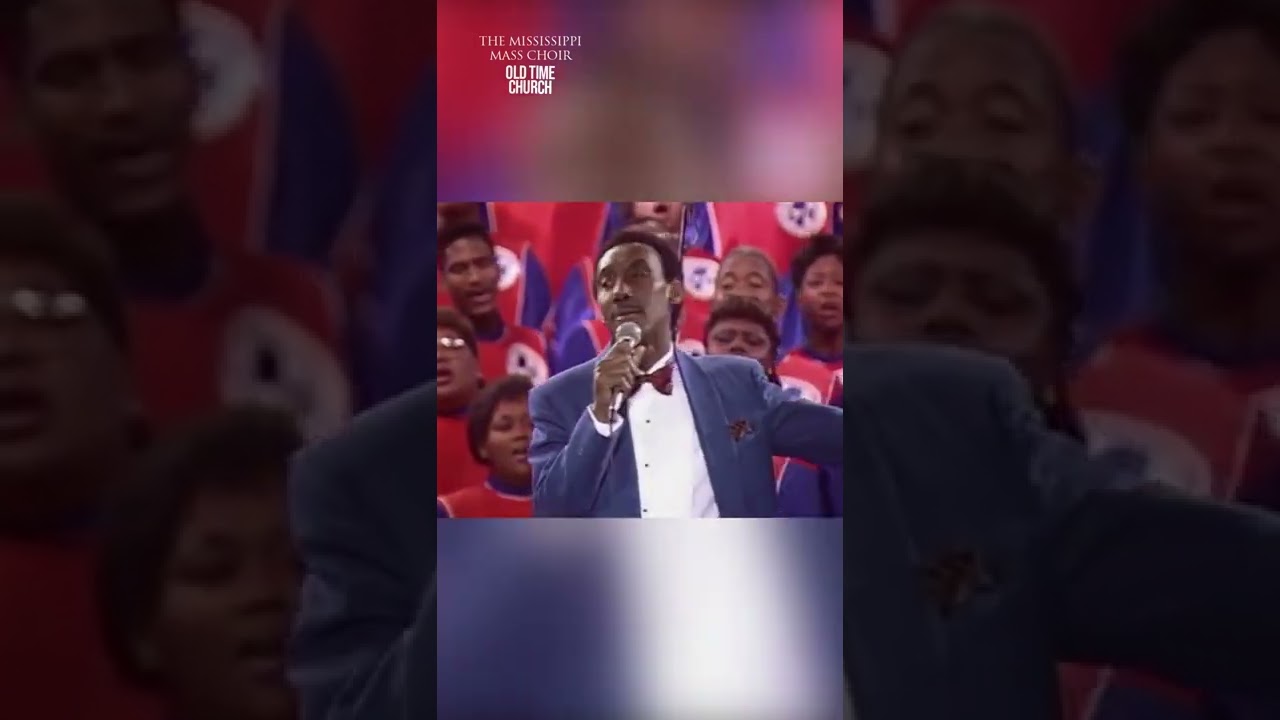 Mississippi Mass Choir - Old Time Church