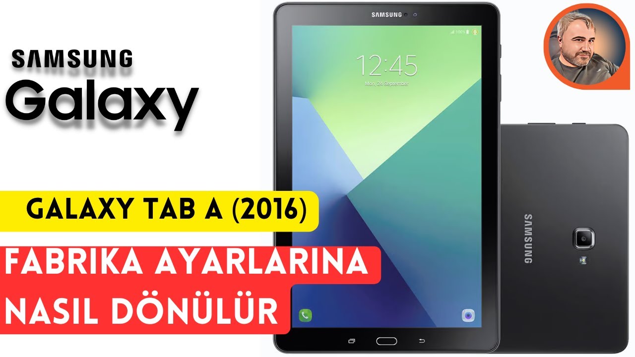 Samsung Galaxy Tab AS Pen SM-P580 nasıl sıfırlanır Fabrika ayarlarına nasıl dönülür.