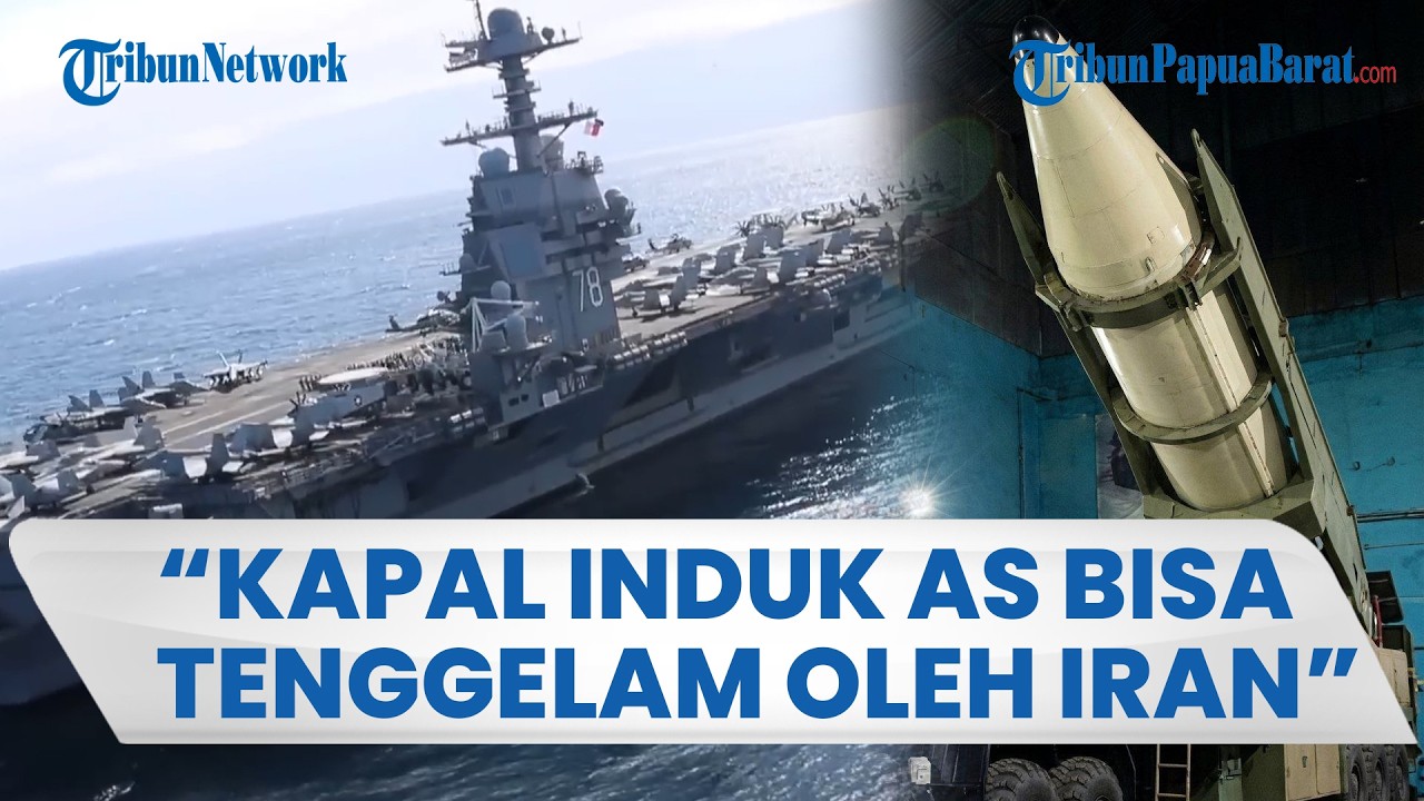 AS HARUS WASPADA! Iran Disebut Punya Senjata yang Mampu Tenggelamkan Kapal Induk seperti USS Ford