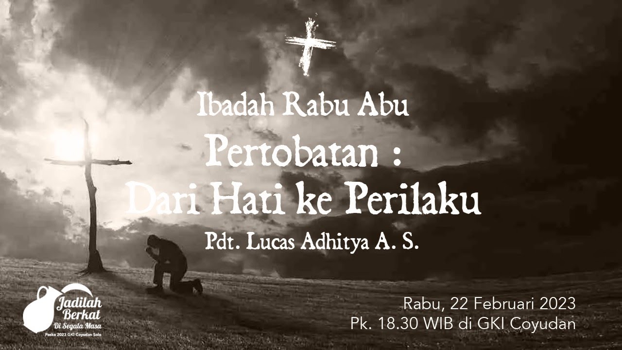IBADAH RABU ABU 22 Februari 2023 Pkl. 18.30 WIB