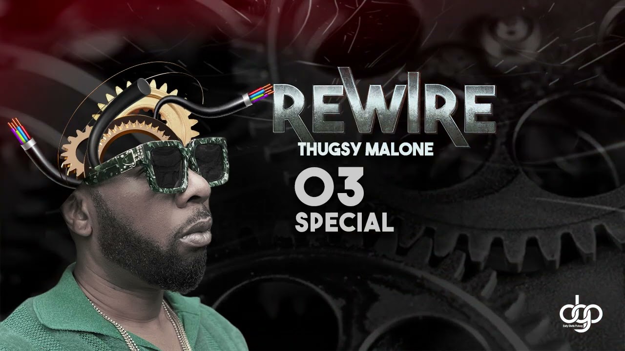 THUGSY MALONE= SPECIAL #thugsymalone #rewirealbum #special #dgp