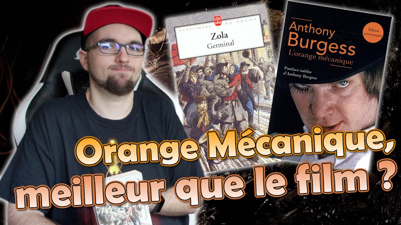 📙 Coin Lecture #46 (3/3) : L'Orange mécanique et Germinal