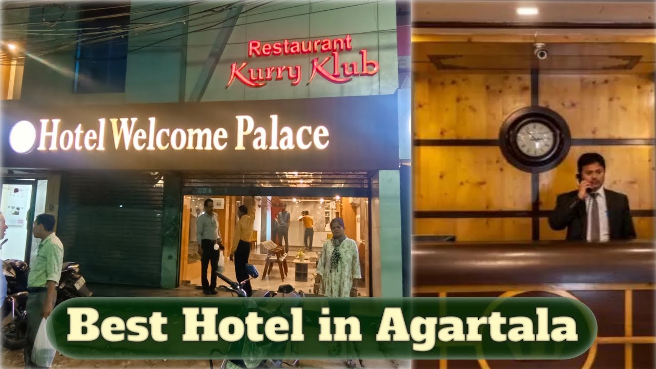Hotel welcome palace agartala | Best hotel in agartala