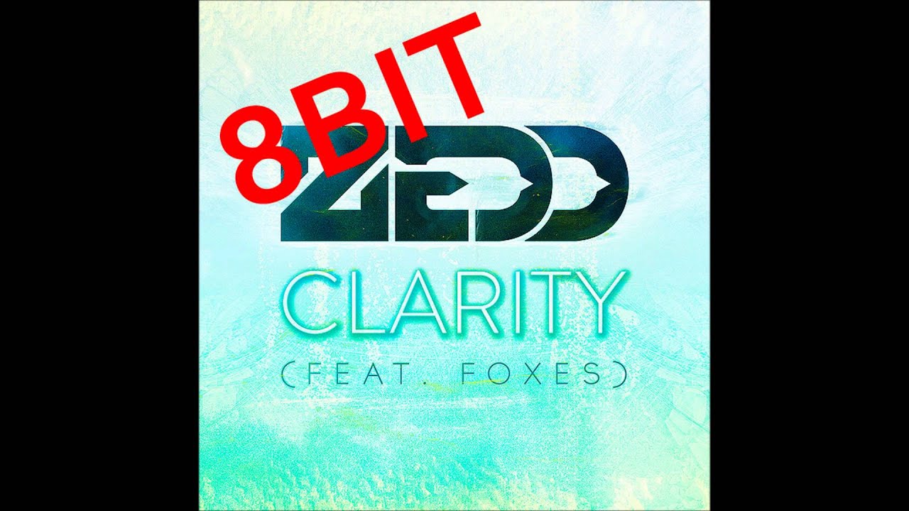 Zedd -Clarity feat. foxes (8 BIT)