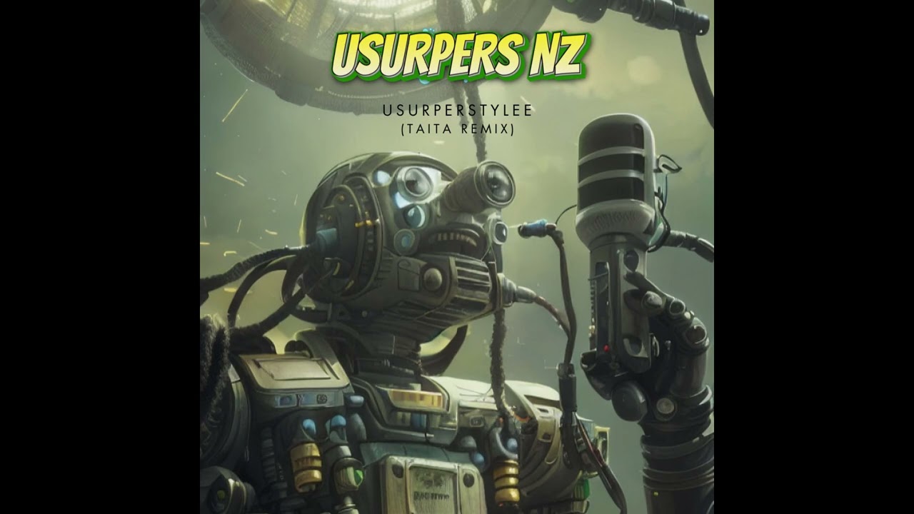 Usurpers NZ - Usurperstylee (Taita Remix)