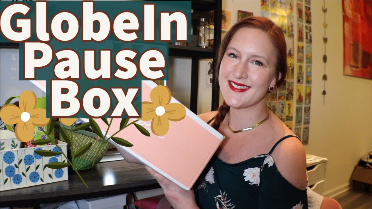 GlobeIn Pause Box + Some Cute Add-Ons