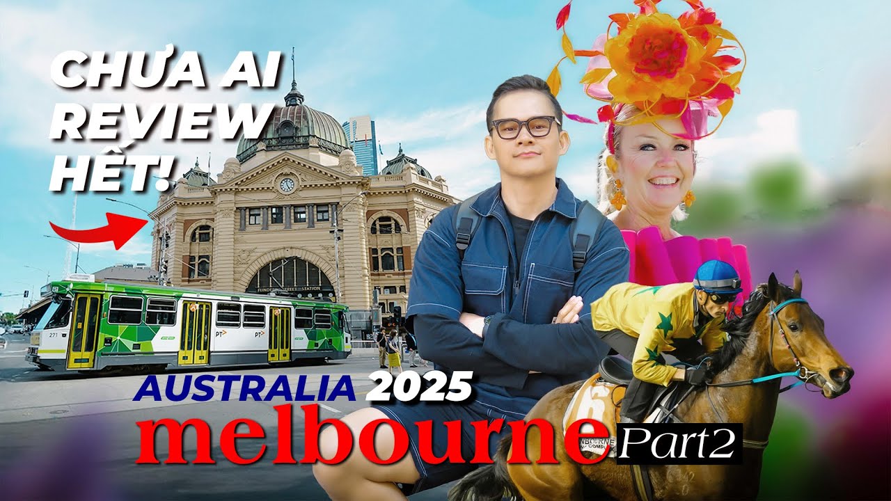 🔵DU LỊCH ÚC TỰ TÚC - 2025 - MELBOURNE P.2 - KINH NGHIỆM - LỊCH TRÌNH - CHI PHÍ | IAMKOO