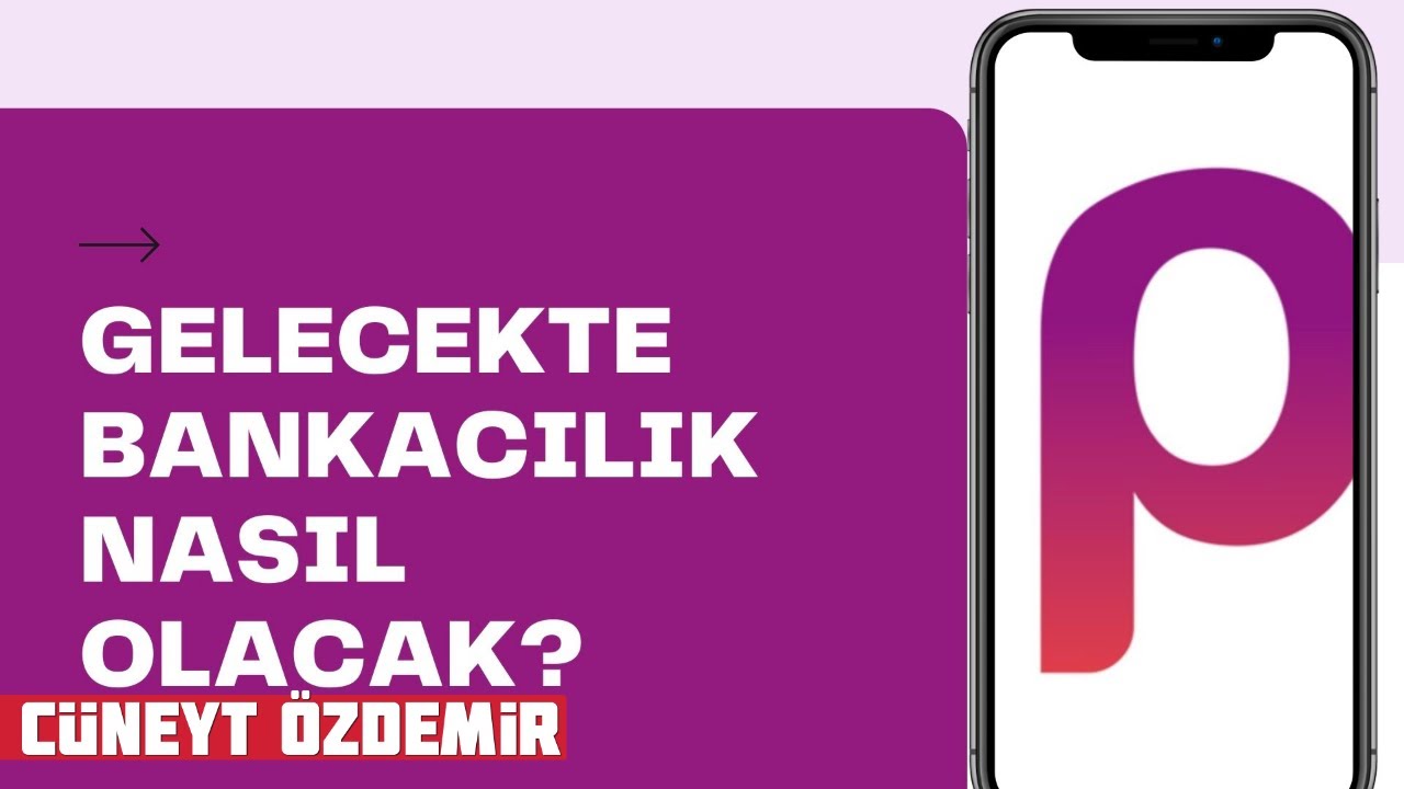 GELECEKTE BANKACILIK NASIL OLACAK?