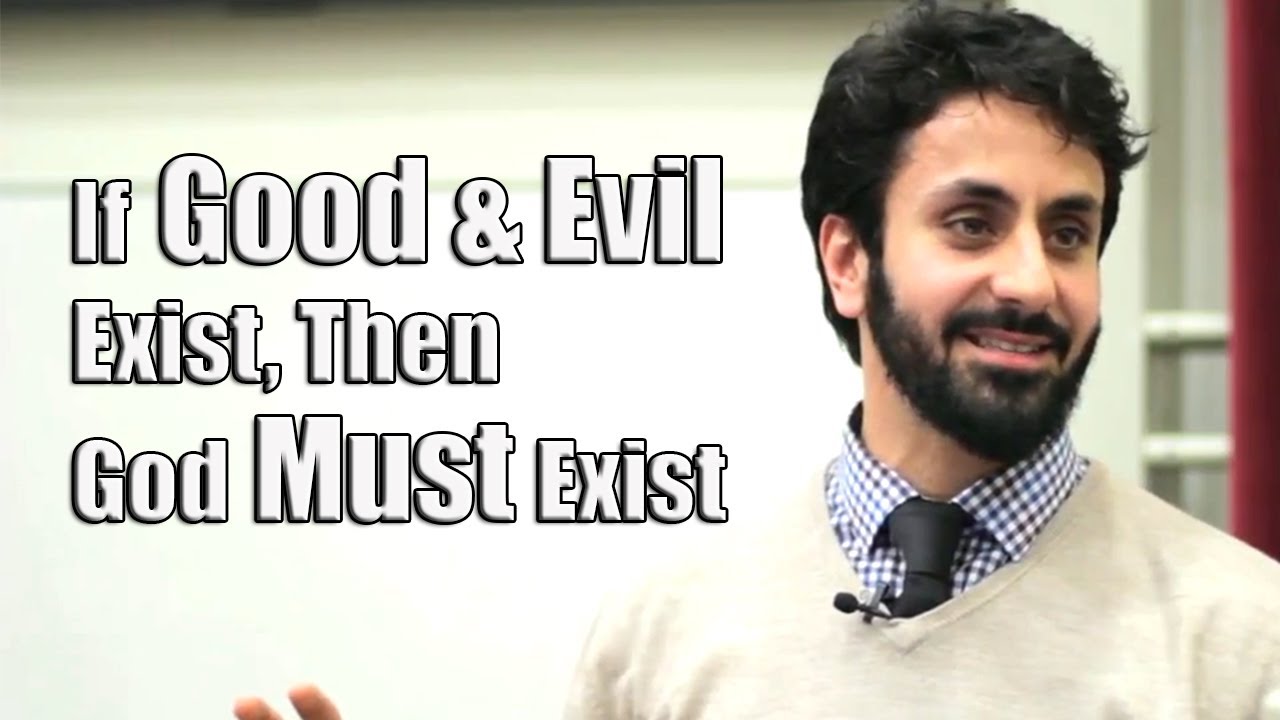 If GOOD & EVIL Exist, Then God MUST Exist - Hamza Tzortzis