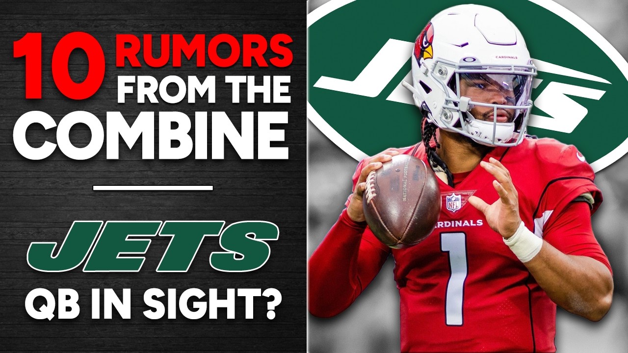 10 Rumors from the NFL Combine - NY Jets News