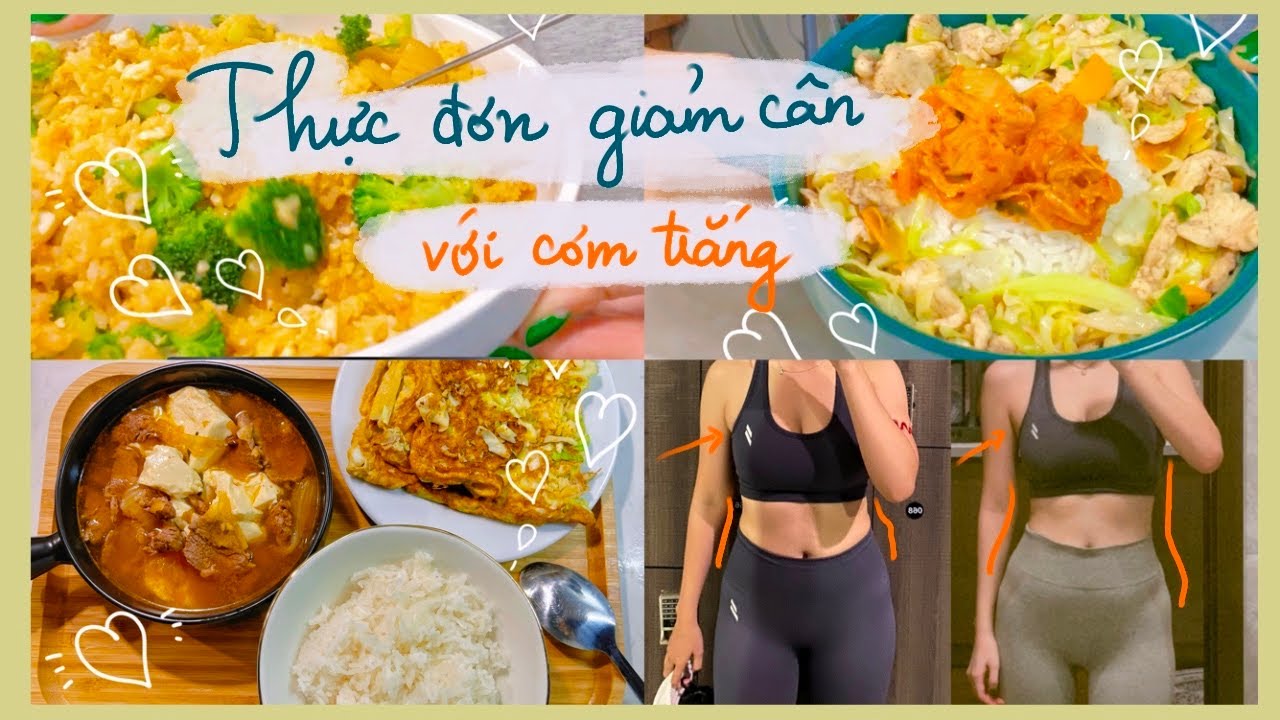 Nếu muốn GIẢM CÂN nhưng mê CƠM TRẮNG thì phải làm sao | Eat clean kiểu 
