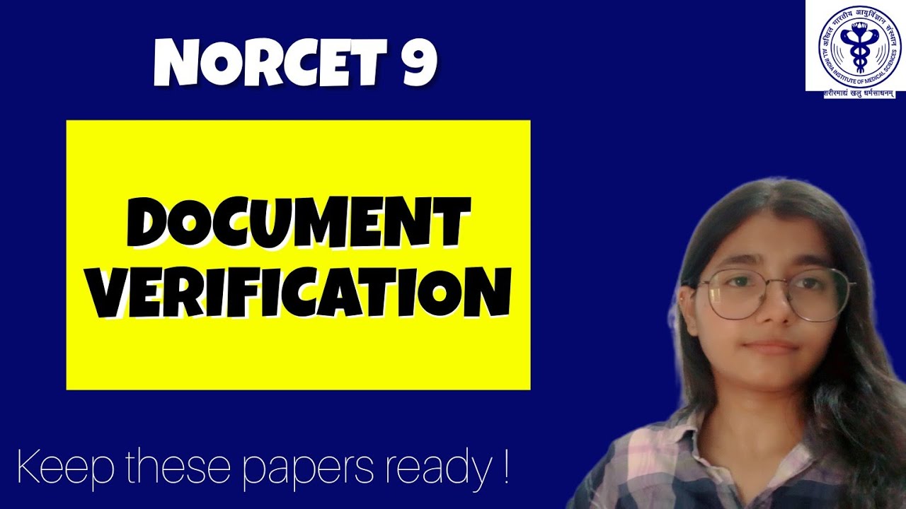 NORCET 9 Document Verification | Complete DV checklist