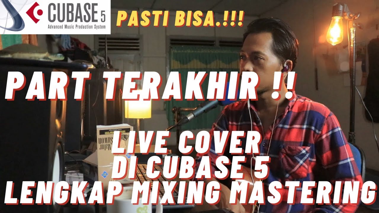 TERBUKTI !! MIXING MASTERING DI CUBASE 5  PLUGIN BAWAAN ! 100% MIRIP FELIX  DAN TAMI AULIA.