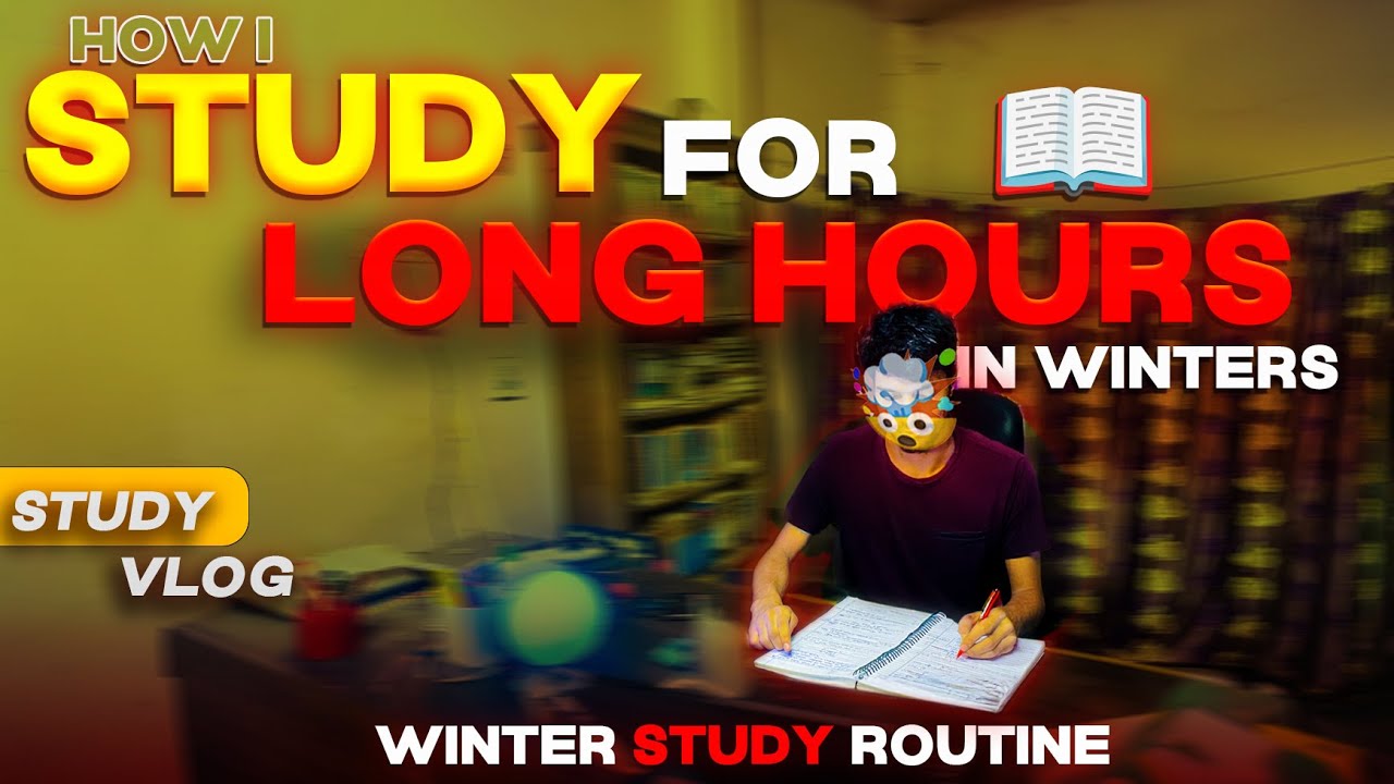 Winter Study Routine 🔥 | How I study for LONG HOURS in WINTERS📚🥶 ✨