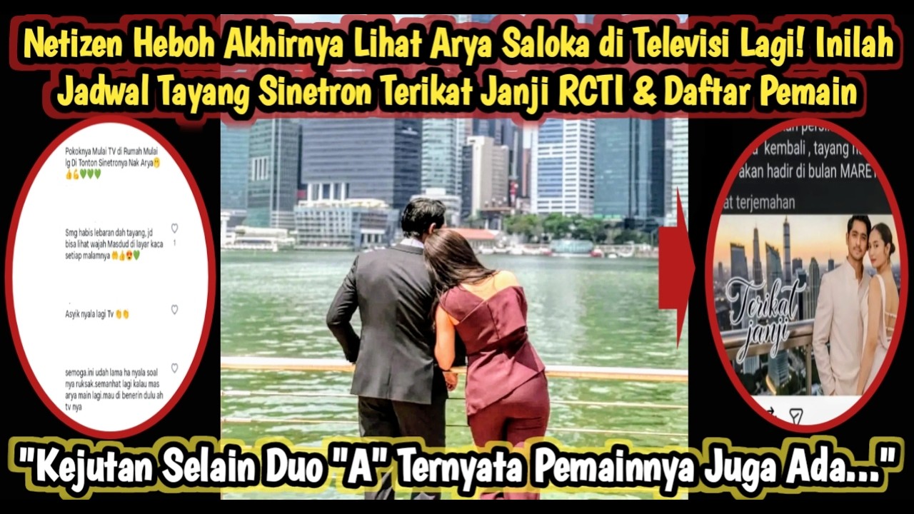 NETIZEN HEBOH Akhirnya Lihat Arya Saloka di TV Lg! Jadwal Tyg Sinetron Terikat Janji RCTI dan Pemain