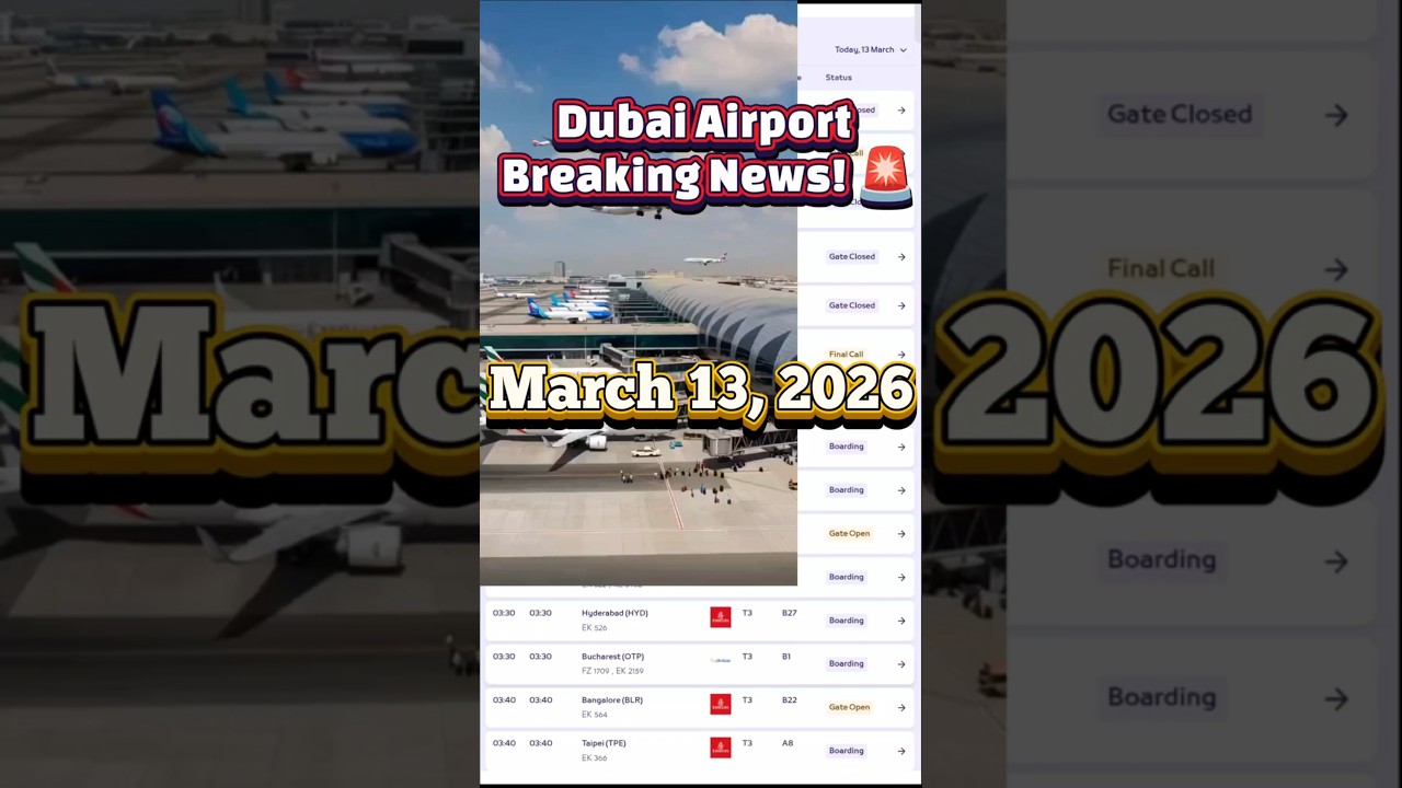 Dubai Airport Flights Update Today | International Flights From Dubai | March 13 Global Travel News