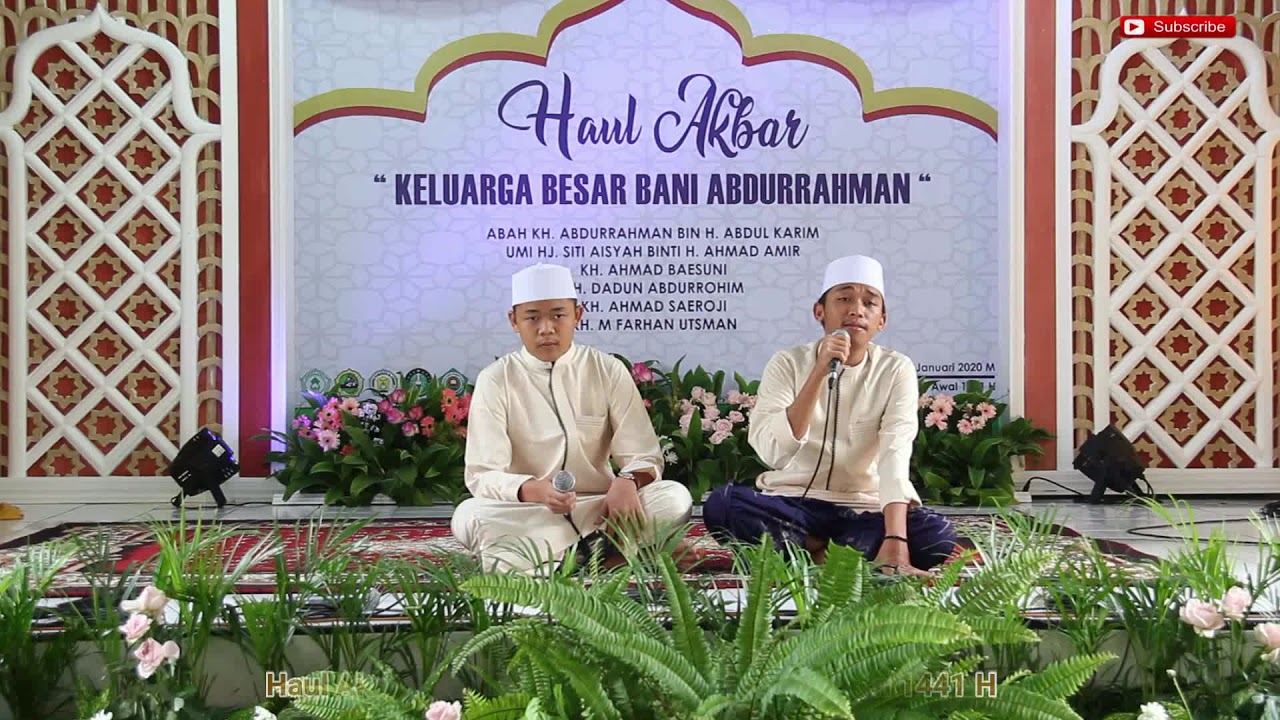 Qori Ahmad Nuaina dan M. Fadlan Maulady Hasbi - Haul Akbar Bani Abdurrahman 1441 H