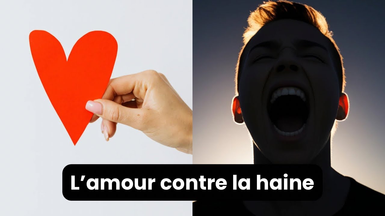 L’amour contre la haine