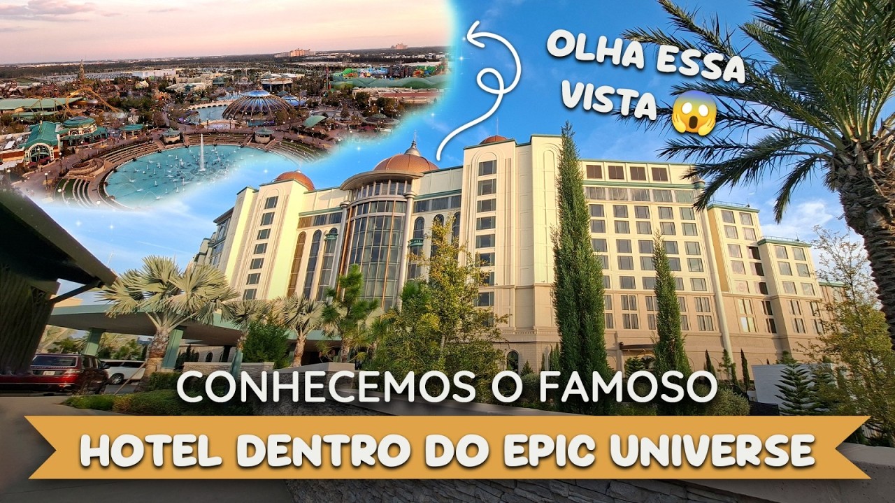 Conhecemos o Hotel que fica DENTRO do Epic Universe | Helios Grand da Universal Orlando