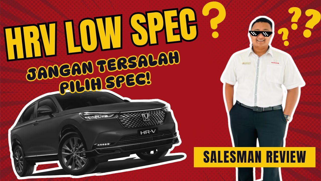 HRV S spec permulaan untuk keluarga SUV segmen B | Salesman Review