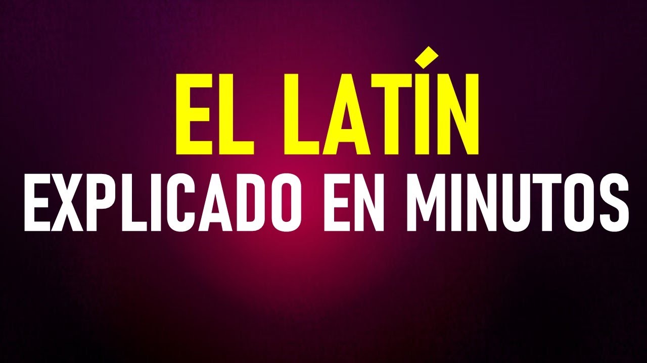 Aprende como funciona el LATÍN en SOLO UNOS MINUTOS