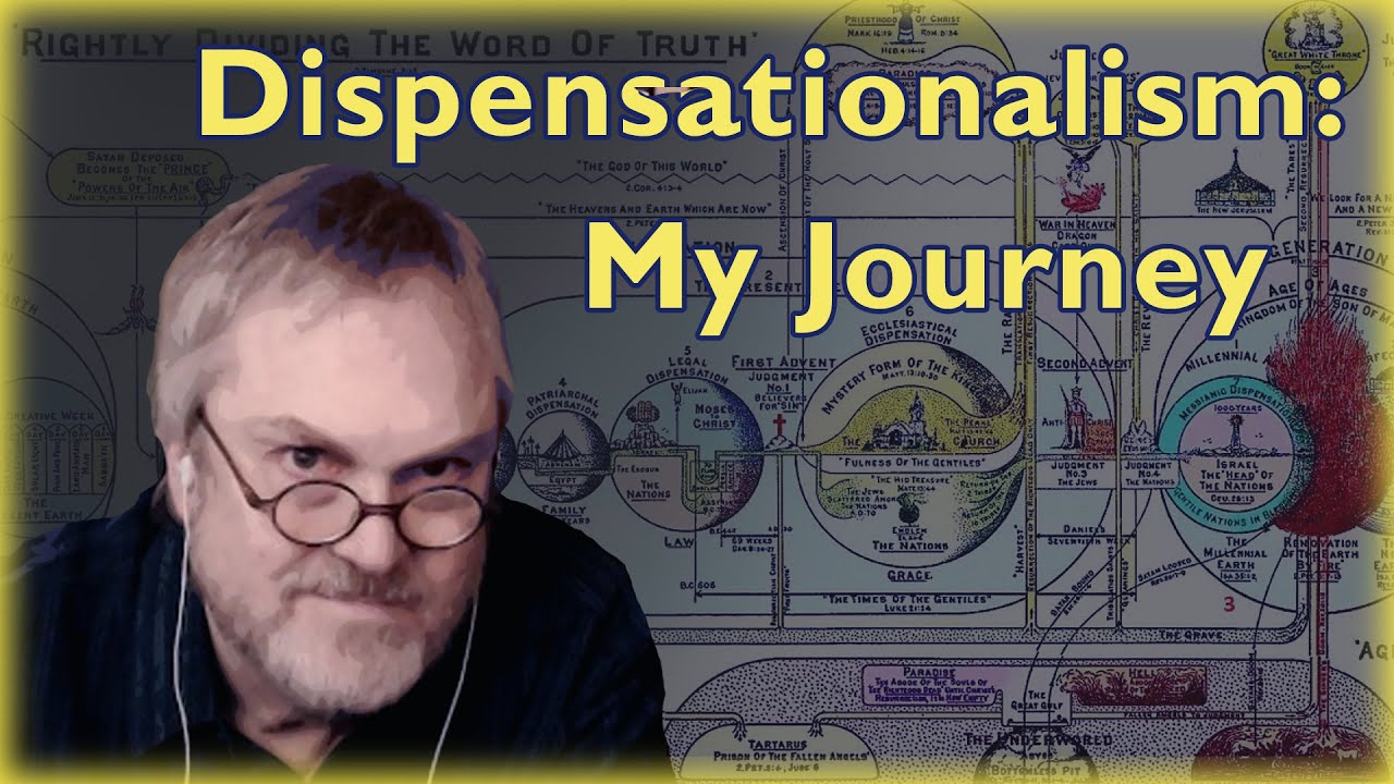 My Journey Through Dispensationalism (1982-2013)