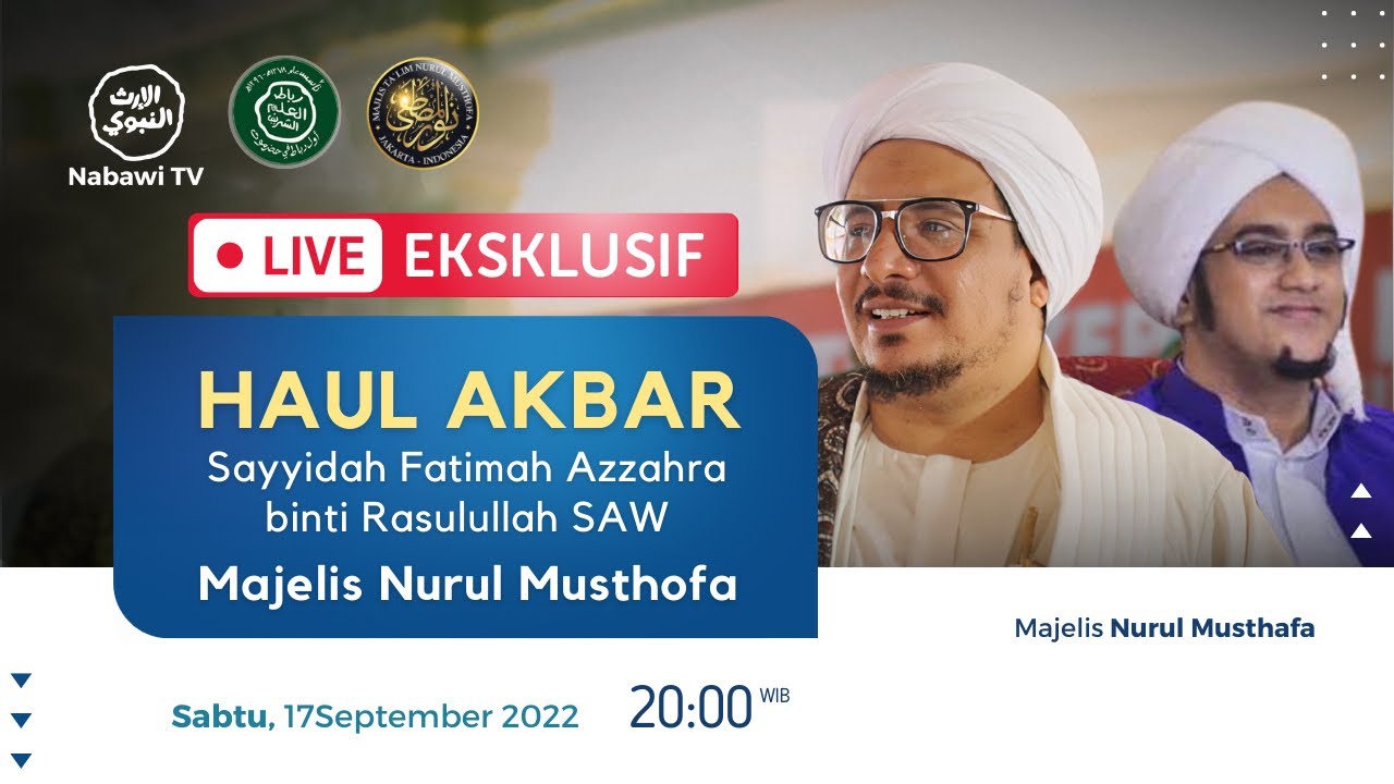 🔴LIVE Haul Akbar Sayyidah Fatimah Azzahra bersama Majelis Nurul Musthofa | Nabawi TV