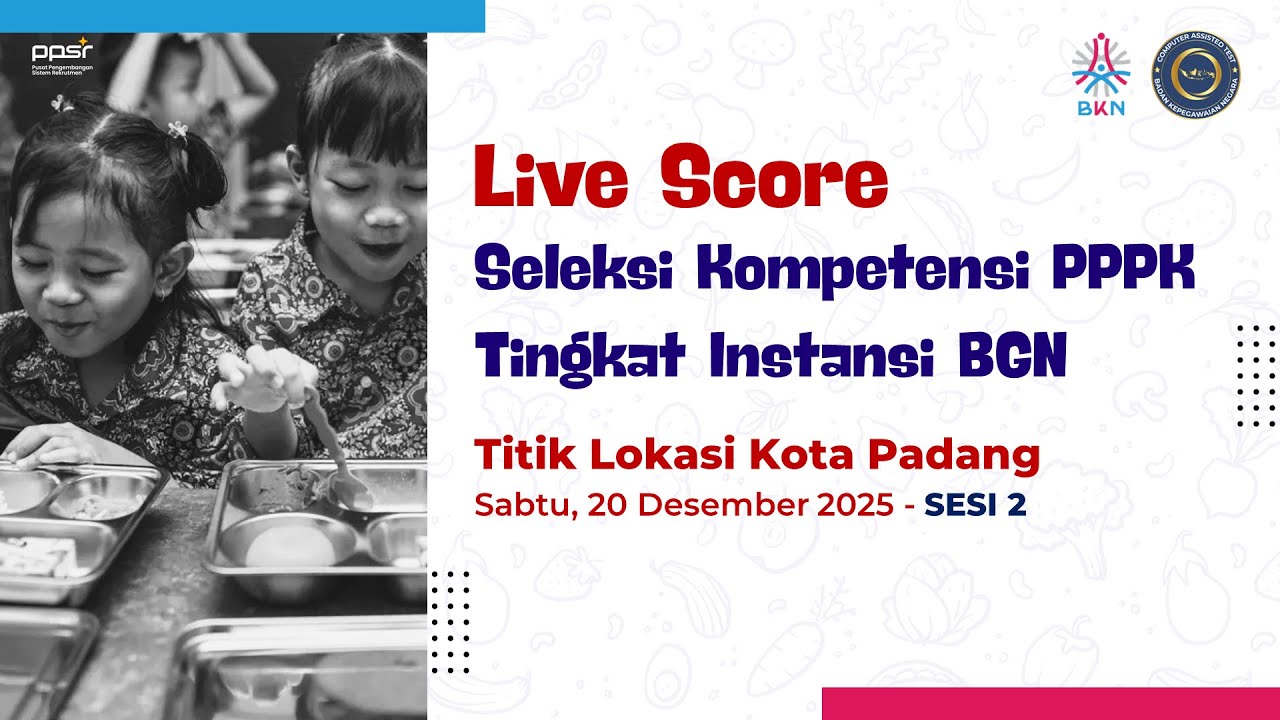 [20/12/2025] LIVE SCORE SELKOM PPPK BGN 2025 - SESI 2 - TILOK TARUKO CONVENTION CENTER PADANG