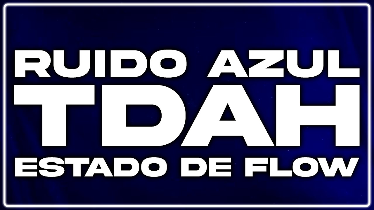 Mejora Concentración con Ruido Azul para Estudiar, Dormir y Concentrarse |