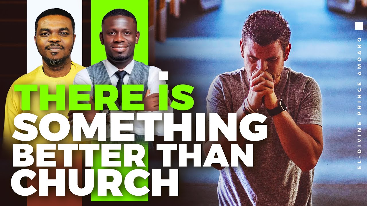 There is SOMETHING better than CHURCH