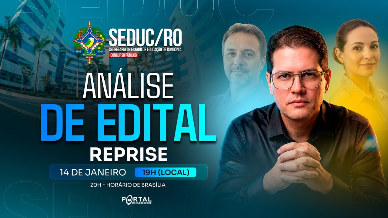 CONCURSO SEDUC/RO: AN&Aacute;LISE DE EDITAL + PLANEJAMENTO DE ESTUDOS - reprise