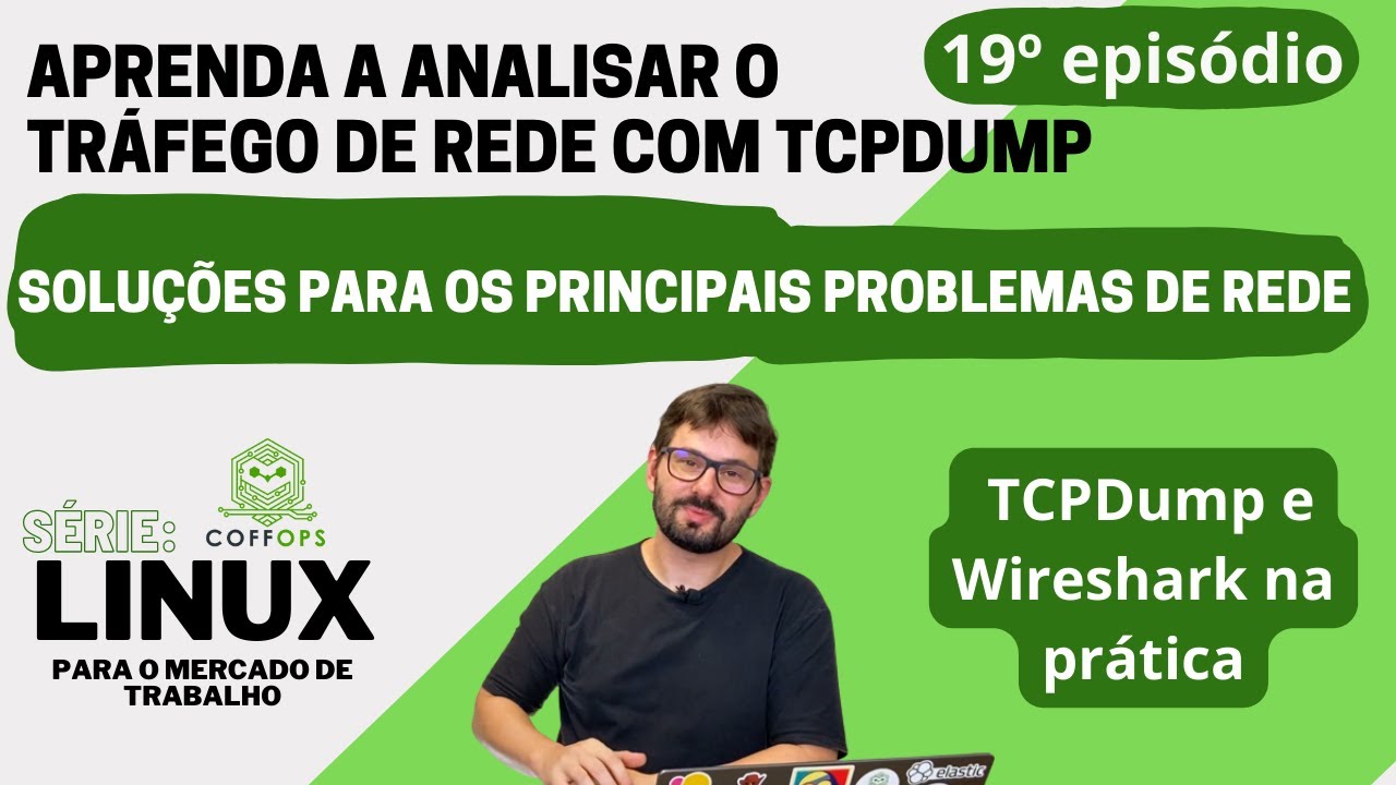 Como Usar o TCPDump (e Wireshark) para Analisar o Tráfego de Rede em Servidores Linux | Coffops