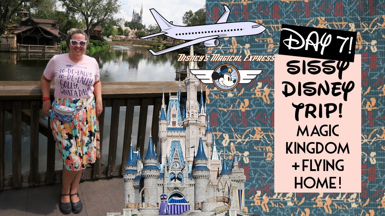 Sister Disney Trip 2017 Day 7: Magic Kingdom + Flying Home! | Gillian At Home